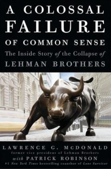 Cover of 'A Colossal Failure of Common Sense' features Wall Street's Charging Bull statue, symbolizing finance, with an imposing, dramatic tone.