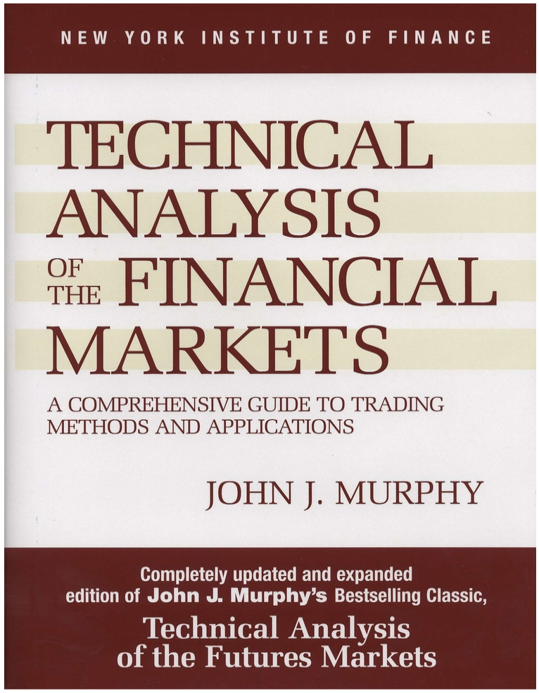 'Technical Analysis of the Financial Markets' by John J. Murphy, featuring bold maroon text on a beige background with a formal tone.