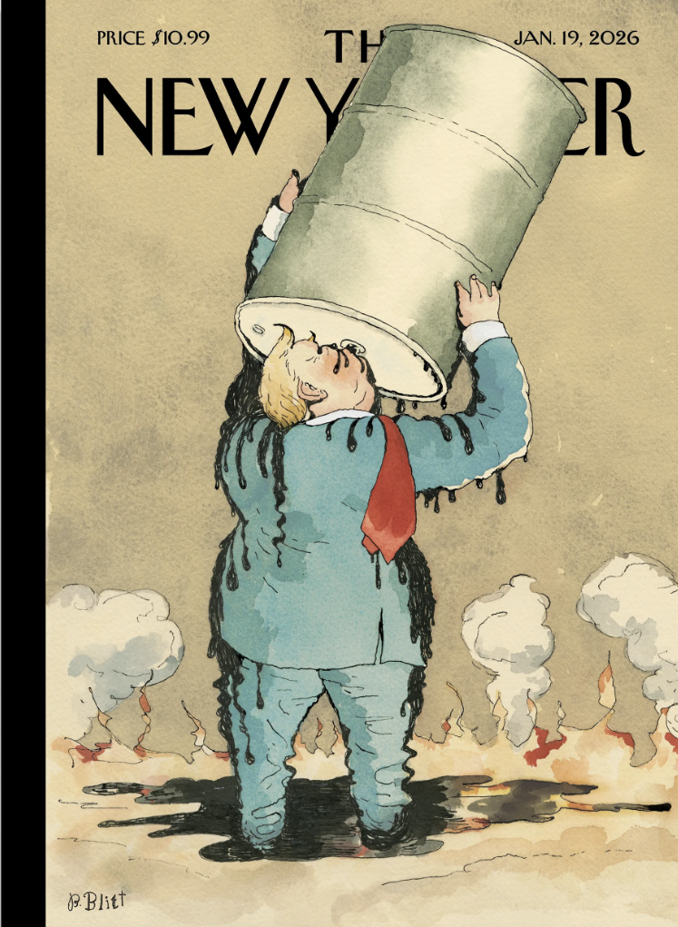 New Yorker: A person in a suit and red tie is holding a large oil barrel above their head, with oil dripping down, surrounded by smoke plumes on a painted background. 